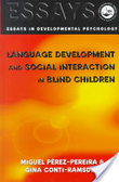 Language development and social interaction in blind children